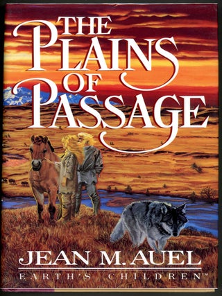 Item #770 THE PLAINS OF PASSAGE. Jean M. Auel