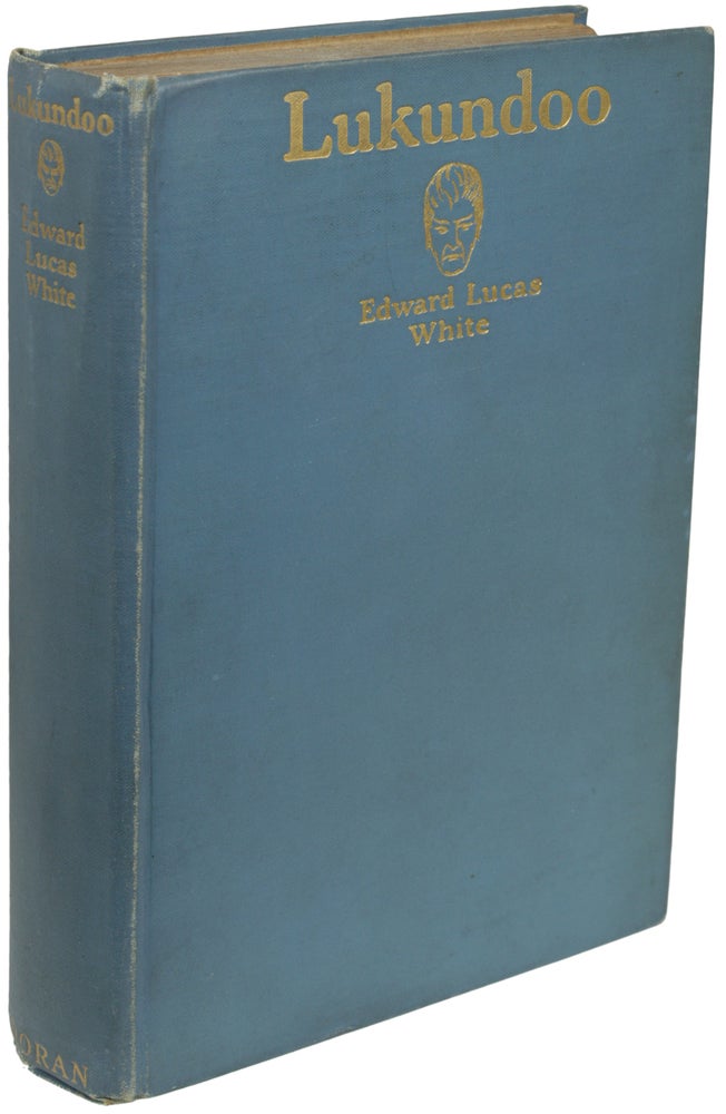 Item #10035 LUKUNDOO AND OTHER STORIES. Edward Lucas White.