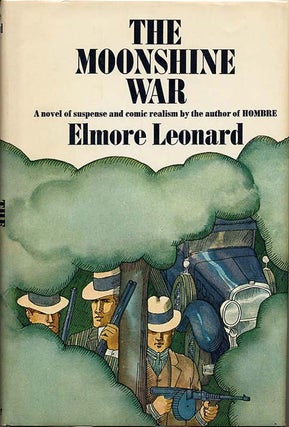 Item #10071 THE MOONSHINE WAR. Elmore Leonard