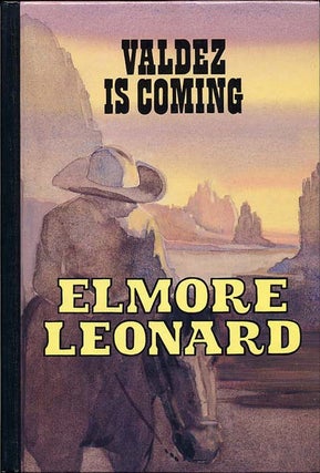Item #10085 VALDEZ IS COMING. Elmore Leonard