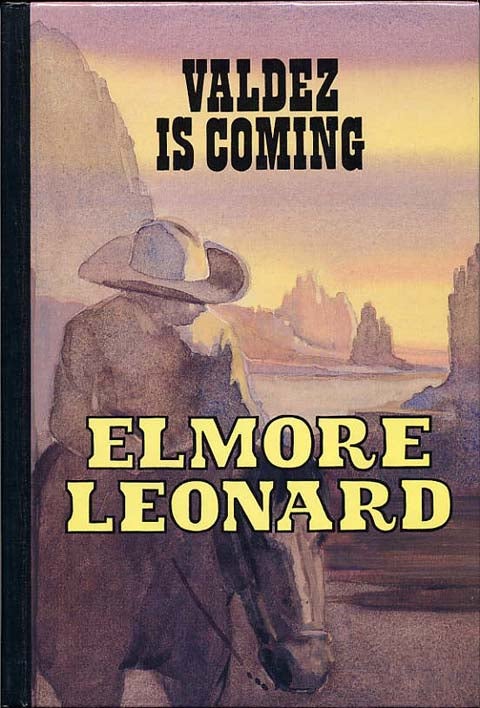 Item #10085 VALDEZ IS COMING. Elmore Leonard.