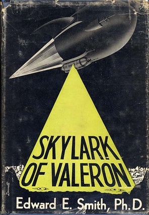 Item #10099 THE SKYLARK OF VALERON. Edward E. Smith