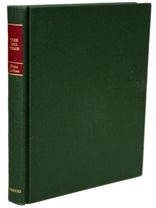 Item #10114 THE BIG TIME. Fritz Leiber