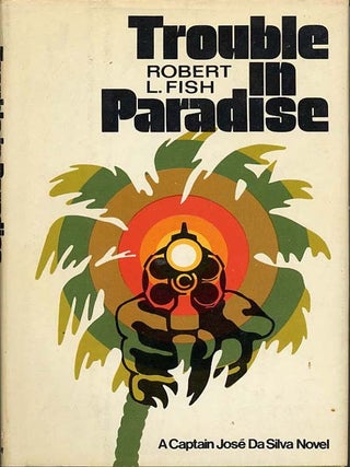 Item #10143 TROUBLE IN PARADISE. Robert. L. Fish
