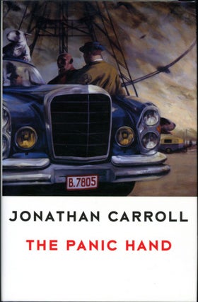Item #105 THE PANIC HAND. Jonathan Carroll