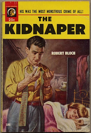 Item #10809 THE KIDNAPER. Robert Bloch