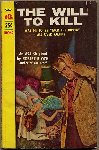 Item #10810 THE WILL TO KILL. Robert Bloch.