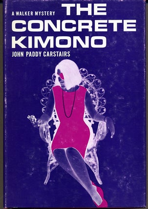 Item #10815 THE CONCRETE KIMONO. John Paddy Carstairs