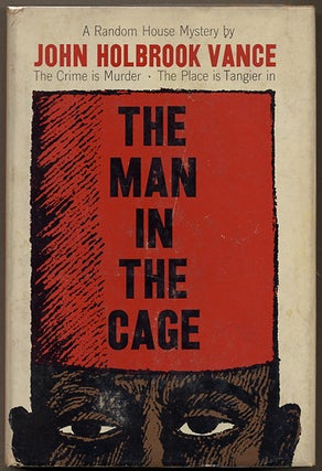 Item #10857 THE MAN IN THE CAGE. John Holbrook Vance, Jack Vance