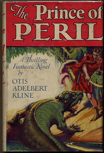 Item #10863 THE PRINCE OF PERIL. Otis Adelbert Kline.
