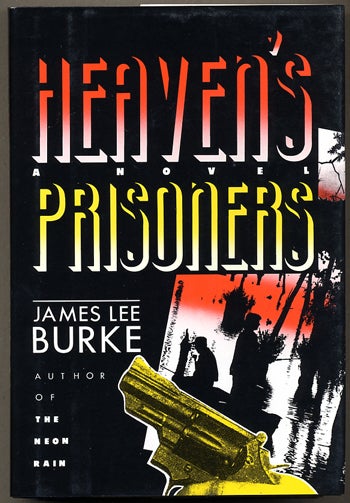 Item #10884 HEAVEN'S PRISONERS. James Lee Burke.