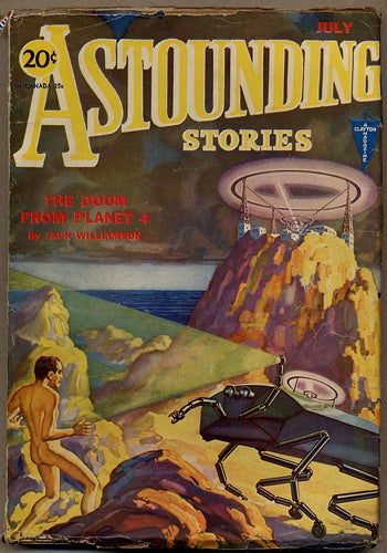 Item #10898 ASTOUNDING STORIES. 1931. . Harry Bates ASTOUNDING STORIES. July, No. 1 Volume 7.