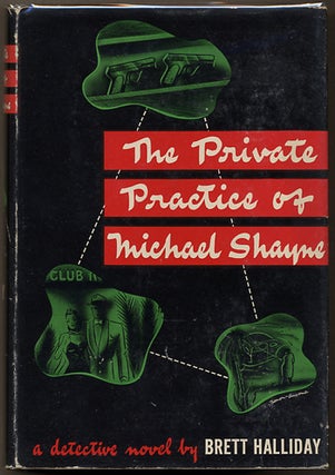 THE PRIVATE PRACTICE OF MICHAEL SHAYNE.