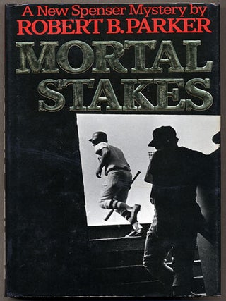 Item #10971 MORTAL STAKES. Robert B. Parker