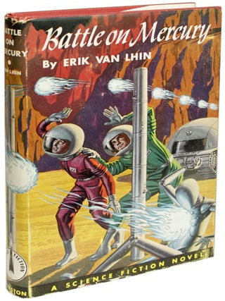 Item #11000 BATTLE ON MERCURY. Erik Van Lhin, Lester Del Rey