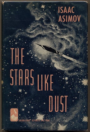 Item #11061 THE STARS LIKE DUST. Isaac Asimov