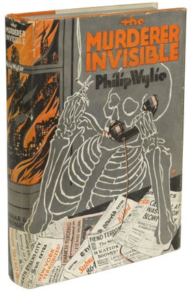 Item #11265 THE MURDERER INVISIBLE. Philip Wylie