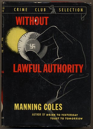 Item #11302 WITHOUT LAWFUL AUTHORITY. Cyril Henry Coles, Adelaide Frances Oke Manning