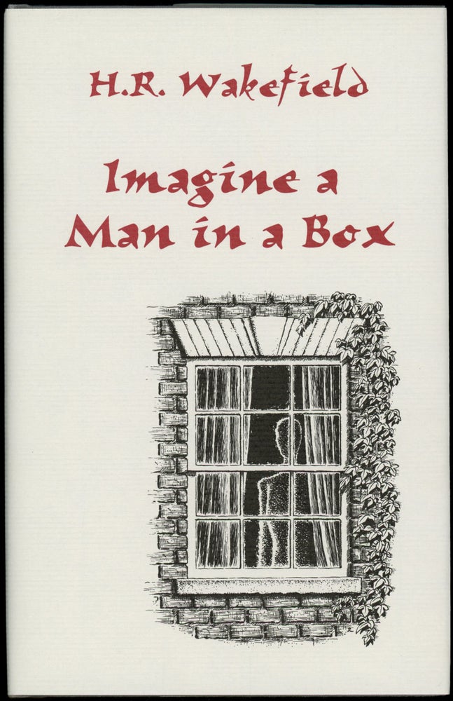 Item #11378 IMAGINE A MAN IN A BOX. Introduction by Barbara Roden. Wakefield.
