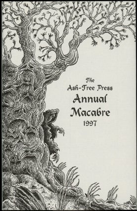 Item #11383 THE ASH-TREE PRESS ANNUAL MACABRE 1997. Jack Adrian