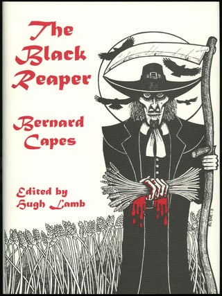 Item #11392 THE BLACK REAPER. Introduction by Hugh Lamb. Bernard Capes