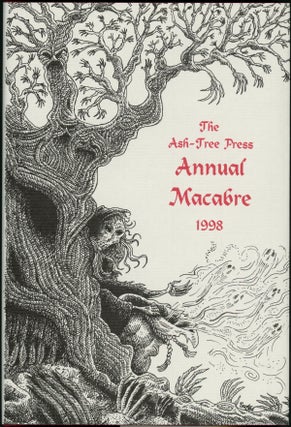 Item #11395 THE ASH-TREE PRESS ANNUAL MACABRE 1998. Jack Adrian