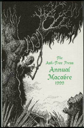 Item #11409 THE ASH-TREE PRESS ANNUAL MACABRE 1999. Jack Adrian
