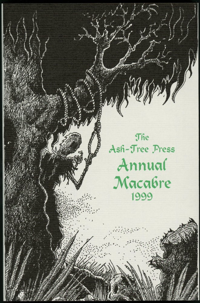 Item #11409 THE ASH-TREE PRESS ANNUAL MACABRE 1999. Jack Adrian.