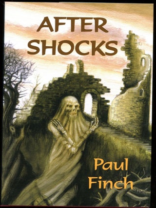 Item #11428 AFTER SHOCKS. Paul Finch