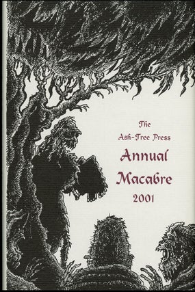 Item #11434 THE ASH-TREE PRESS ANNUAL MACABRE 2001. Jack Adrian