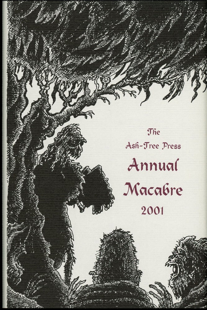 Item #11434 THE ASH-TREE PRESS ANNUAL MACABRE 2001. Jack Adrian.