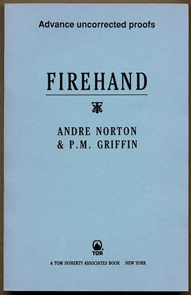 Item #11471 FIREHAND. Andre Norton, P M. Griffin, Mary Alice Norton