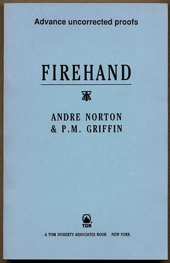 Item #11471 FIREHAND. Andre Norton, P M. Griffin, Mary Alice Norton.