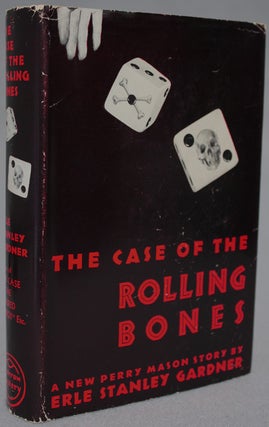 Item #11498 THE CASE OF THE THE ROLLING BONES. Erle Stanley Gardner