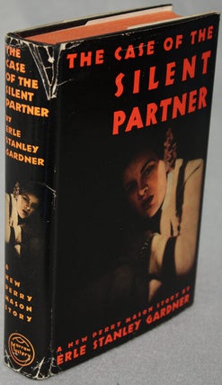 Item #11499 THE CASE OF THE SILENT PARTNER. Erle Stanley Gardner