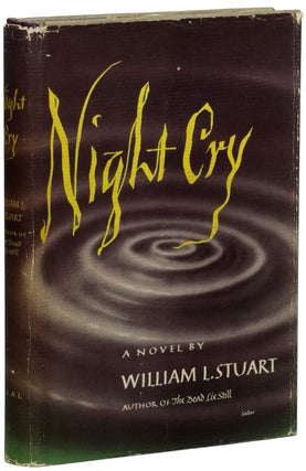 Item #11599 NIGHT CRY. William L. Stuart