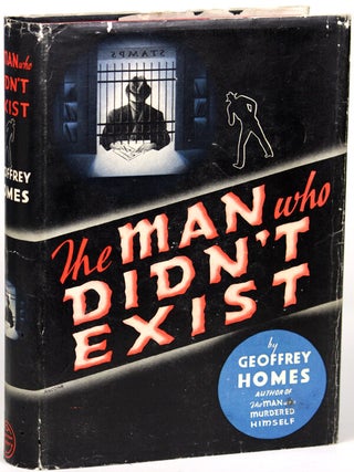Item #11603 THE MAN WHO DIDN'T EXIST. Geoffrey Homes, Daniel Mainwaring