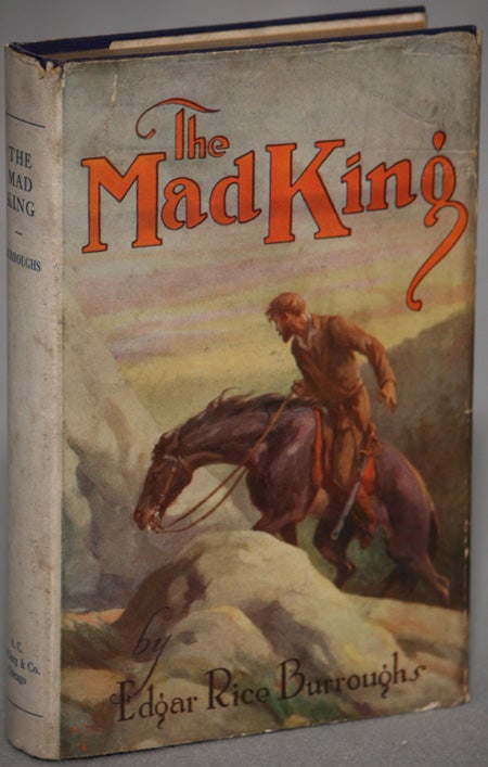 Item #11628 THE MAD KING. Edgar Rice Burroughs.