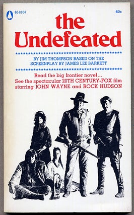 Item #11749 THE UNDEFEATED. Jim Thompson