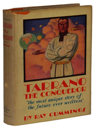 Item #11917 TARRANO THE CONQUEROR. Ray Cummings