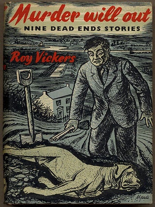Item #11932 MURDER WILL OUT: NINE DEAD ENDS STORIES. Roy Vicker