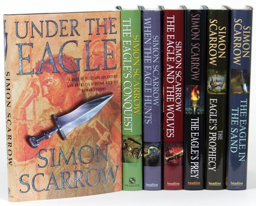 Item #11937 THE EAGLE SERIES: UNDER THE EAGLE, THE EAGLE'S CONQUEST, WHEN THE EAGLE HUNTS, THE EAGLE AND THE WOLVES, THE EAGLES PREY, THE EAGLE'S PROPHECY AND THE EAGLE IN THE SAND. Simon Scarrow.