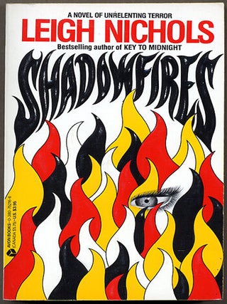 Item #11971 SHADOWFIRES. Leigh Nichols, Dean R. Koontz