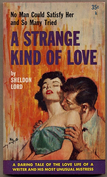 A STRANGE KIND OF LOVE. Sheldon Lord, Lawrence Block.