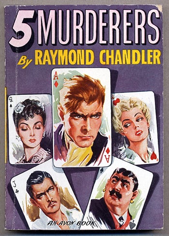 Item #12093 FIVE [5] MURDERERS. Raymond Chandler.