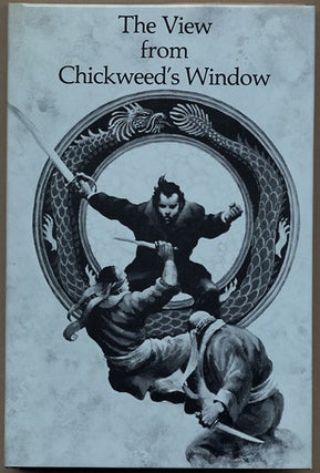 THE VIEW FROM CHICKWEED'S WINDOW: A NOVEL OF SUSPENSE.