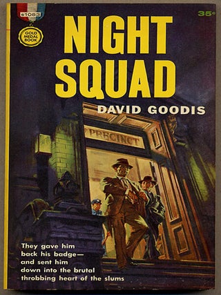 Item #12186 NIGHT SQUAD. David Goodis