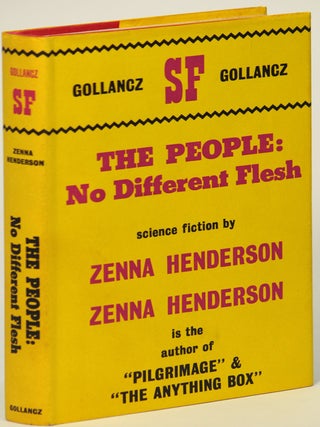 Item #12294 THE PEOPLE: NO DIFFERENT FLESH. Zenna Henderson
