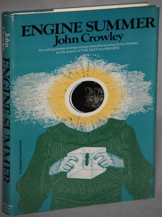 Item #12309 ENGINE SUMMER. John Crowley