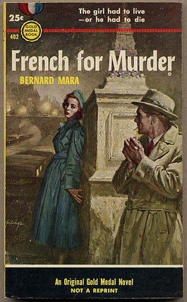 Item #12511 FRENCH FOR MURDER. Bernard Mara, Brian Moore